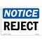 Signmission OSHA Notice, 5" Height, Reject Sign, 7" X 5", Landscape OS-NS-D-57-L-18023 - alternate 1